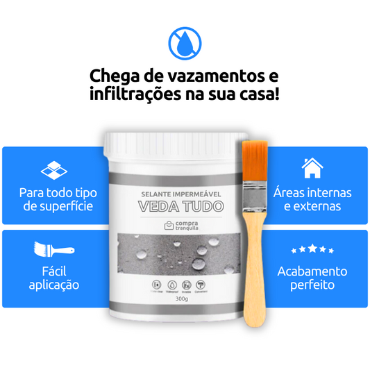 Selante de Isolamento Impermeável VedaTudo™ (Oferta)